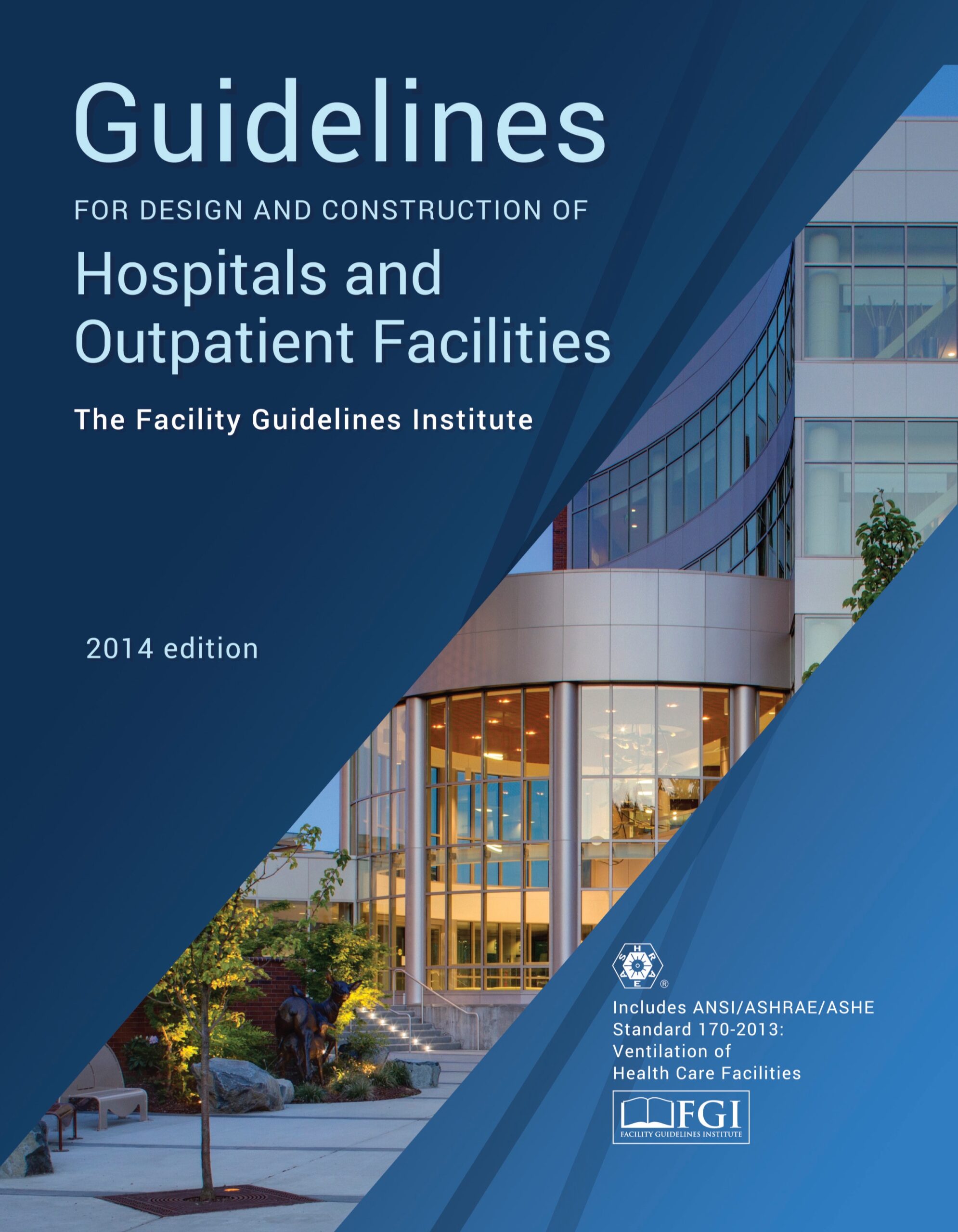 Editions - Facility Guidelines Institute